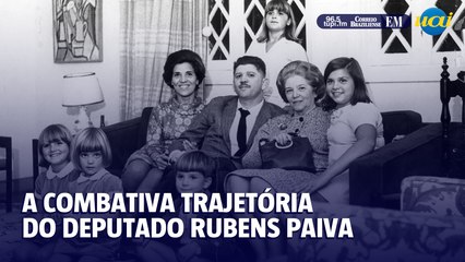 A combativa trajetória do deputado Rubens Paiva