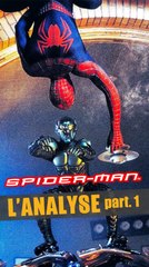 La trilogie Spider-Man - Mon analyse (1/2)