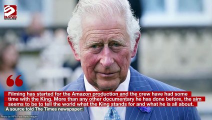 King Charles is to feature in a new Amazon documentary to "show, not tell" people how to transform the planet