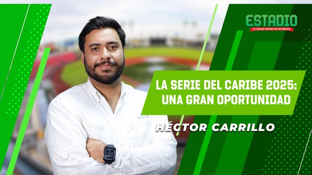 SERIE DEL CARIBE 2025 un año de ESFUERZO y TRABAJO DURO - Estadio Deportes