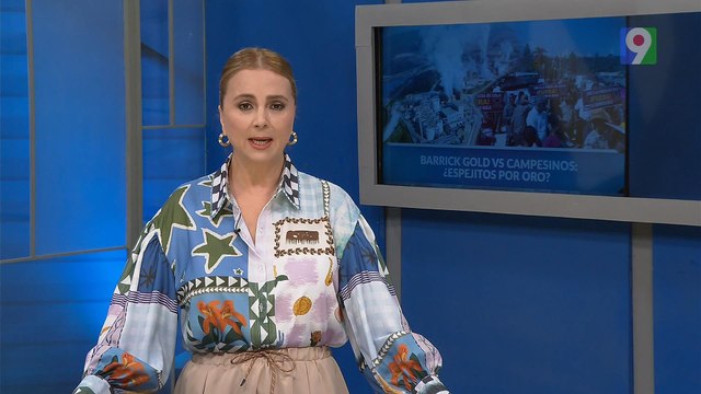 Barrick Gold vs campesinos: espejitos por oro | Nuria Piera | Parte 1