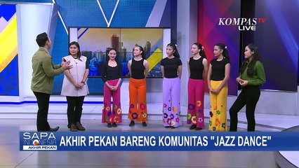 [FULL] Akhir Pekan Semangat Bersama Komunitas 'Jazz Dance'
