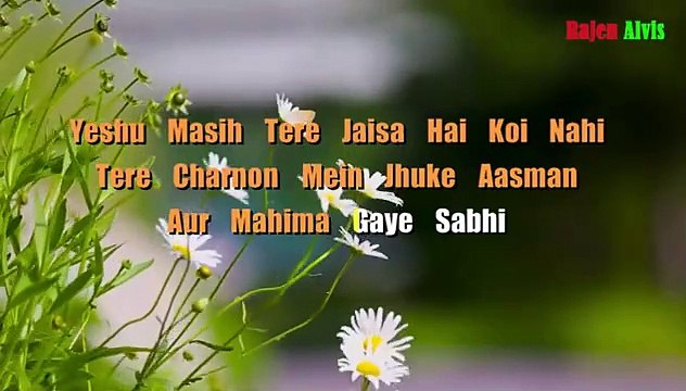 Yeshu masih tere jaisa hai koi nahin _ Karaoke with Lyrics _ Hindi Christian Song