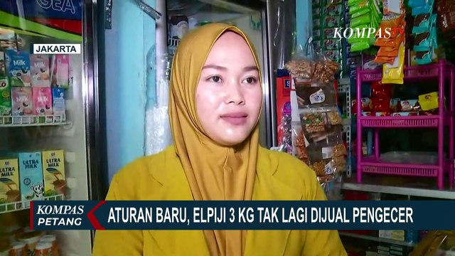 [FULL] Pedagang Keluhkan Aturan Baru Elpiji 3 KG, Konsumen Kesulitan Cari Gas