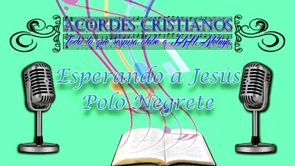 Esperando a Jesús - Polo Negrete Pista