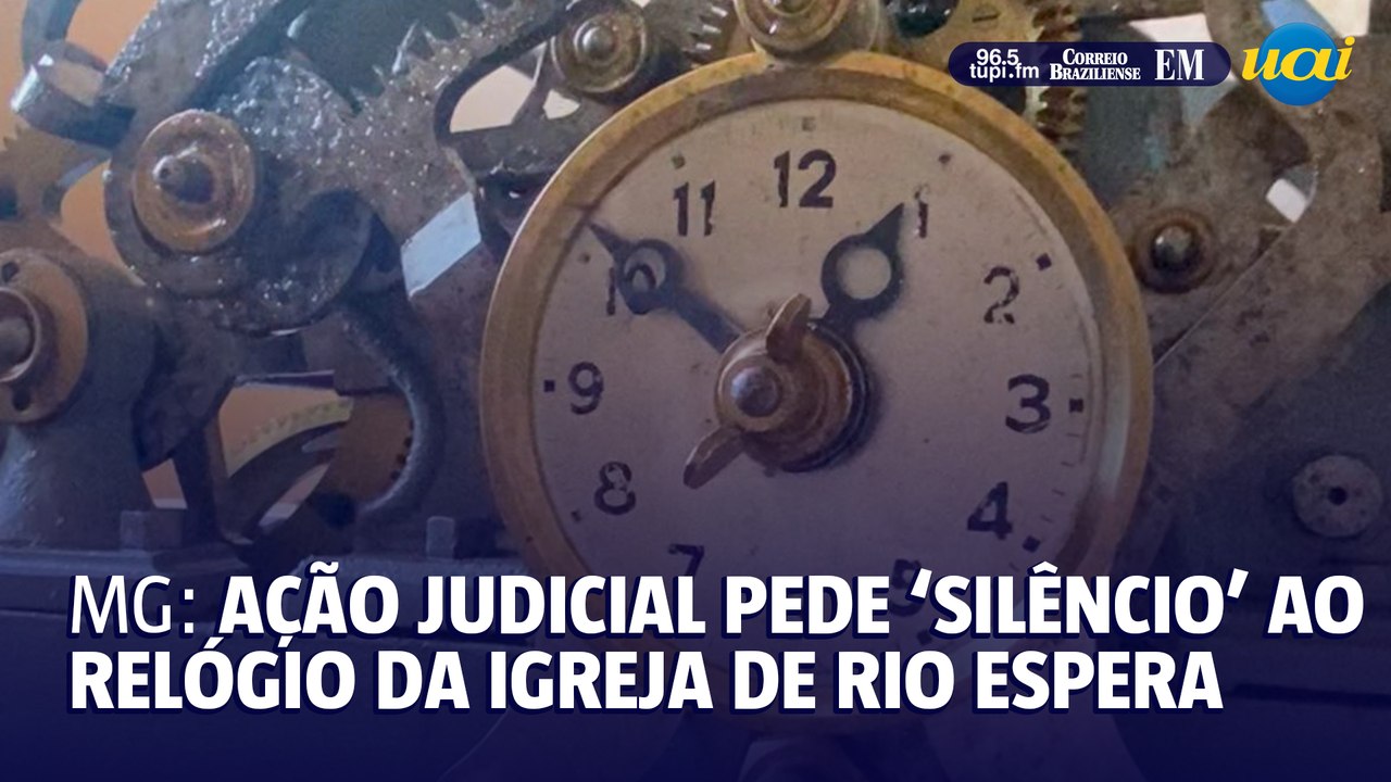 Ação judicial pede ‘silêncio’ ao relógio da igreja de Rio Espera, em Minas