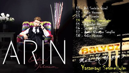 04 - Arın - Yaşamayı Sevmeliyim