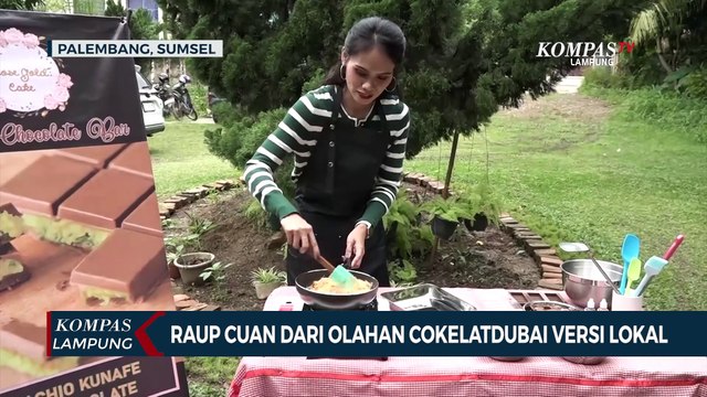 Raup Cuan Dari Olahan Cokelat Dubai Versi Lokal