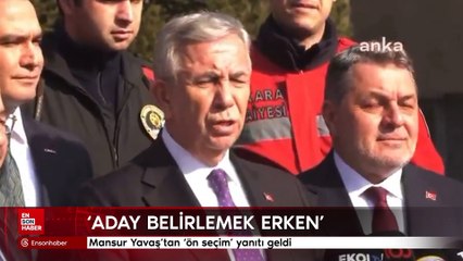 Mansur Yavaş'tan 'ön seçim' yanıtı geldi