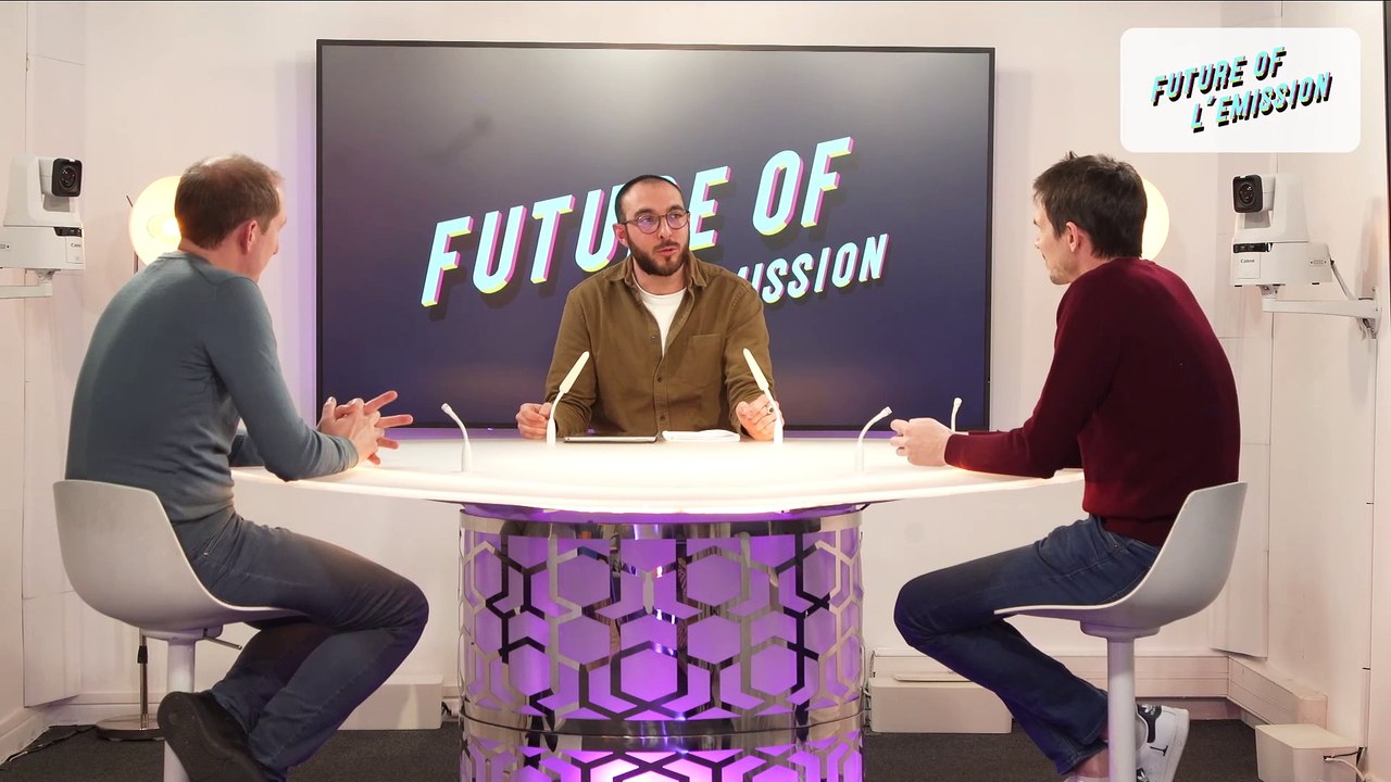 FUTURE OF L'ÉMISSION - Décryptage