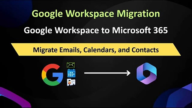 Google Workspace to Microsoft 365 Migration, Google to Office 365 Migration, G Suite Migration