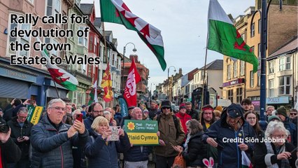 Rally calls for the devolution of the Crown Estate in Wales