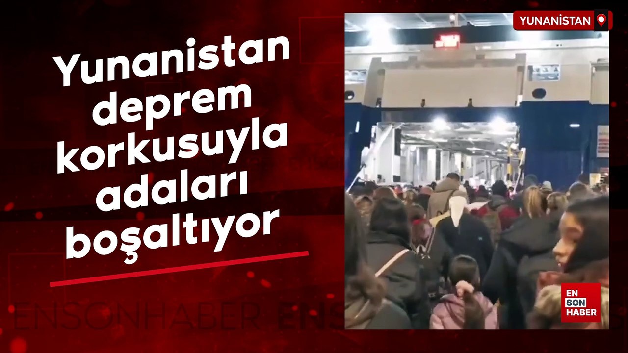 Yunanistan deprem korkusuyla adaları boşaltıyor