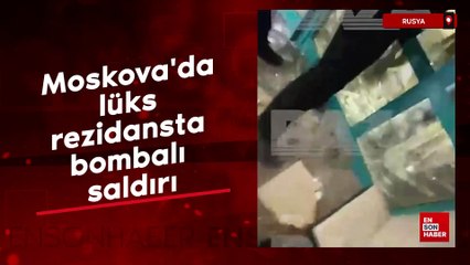 Moskova'da lüks rezidansta bombalı saldırı