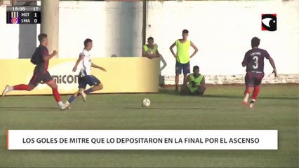 Los goles de Mitre que lo depositaron en la final por el ascenso