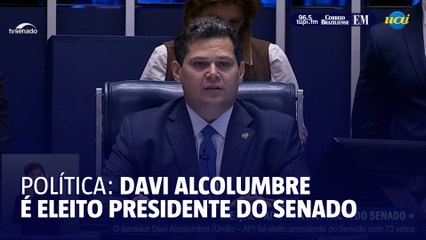 Veja o discurso de Davi Alcolumbre como presidente do Senado