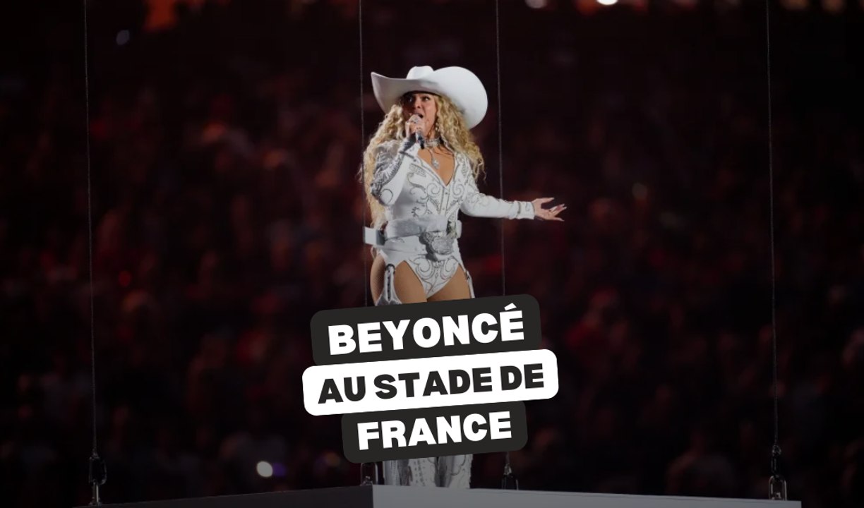 Beyoncé au Stade de France les 19 + 21 juin à Paris - Vidéo Dailymotion