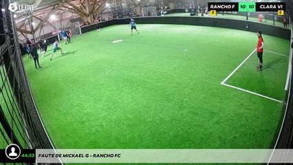 Faute de Mickael G - Rancho Fc