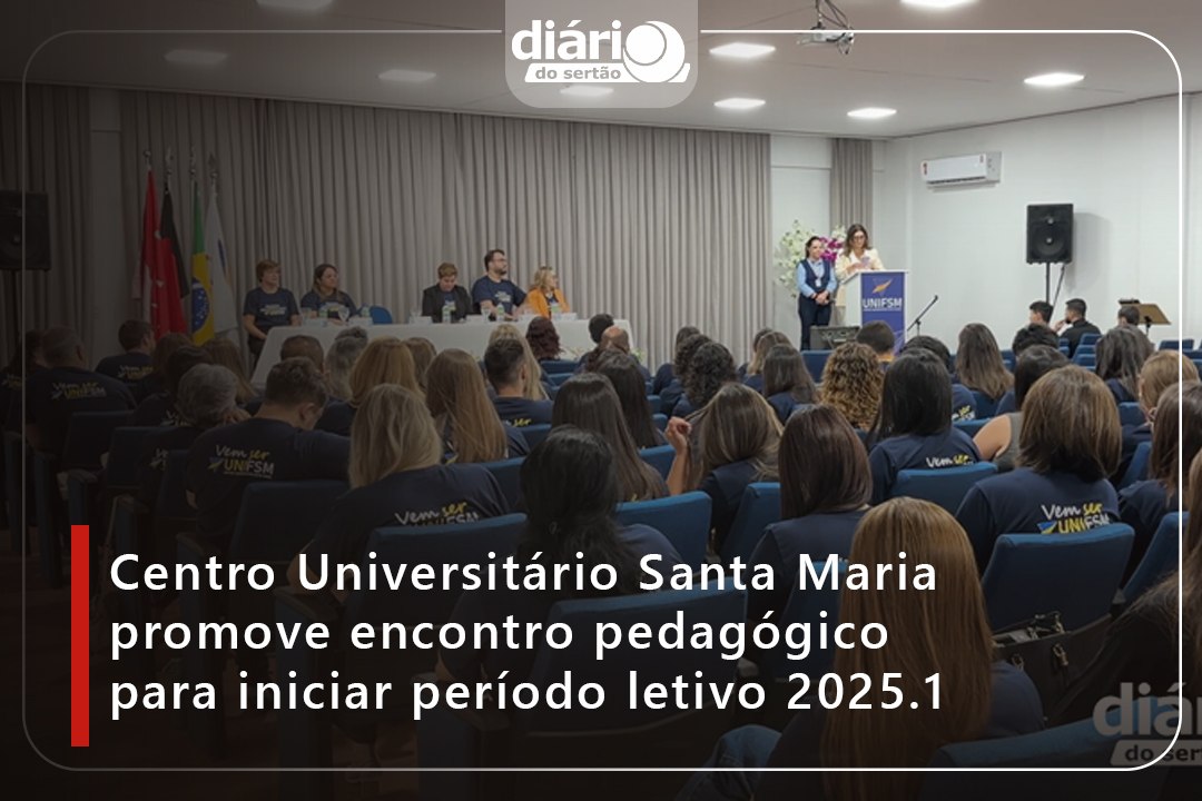 Centro Universitário Santa Maria promove encontro pedagógico para iniciar período letivo 2025.1
