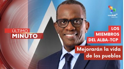 Santa Lucía participó en la XII Cumbre extraordinaria del ALBA-TCP