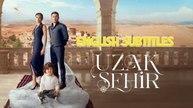 Uzak Sehir - Episode 12 (English Subtitles)