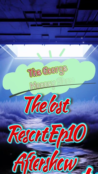 The George Mossey Show: The Last Resort: AfterShow Ep10 #90dayfriance #AfterShow