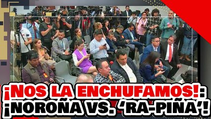 ¡NOS LA ENCHUFAMOS! ¡NOROÑA le RESTRIEGA ESTO en la CARA a ‘RA-PIÑA’ NO PODRÁ DETENER la ELECCIÓN!