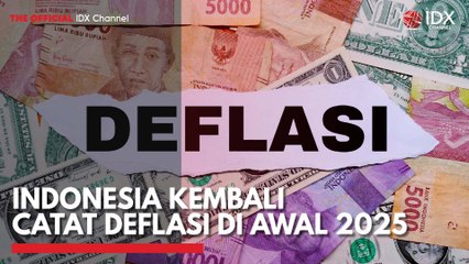 Indonesia Kembali Catat Deflasi di Awal 2025