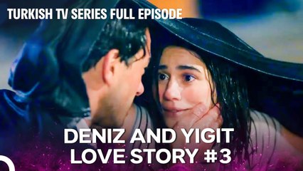 Deniz and Yigit Love Story #3