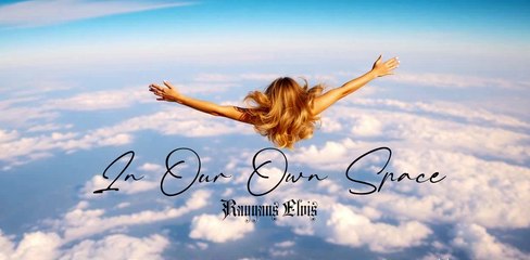 In Our Own Space - Rayyans Elvis | CR3AXIONS