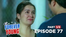 Forever Young: Will Juday finally let go of her grudges and move forward? (Episode 77 - Part 1/3)