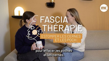 Fascia Thérapie - 3 gestes pour estomper les cernes et les poches