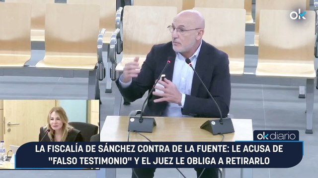 La fiscalía de Sánchez contra De la Fuente: le acusa de falso testimonio y el juez le obliga a retirarlo