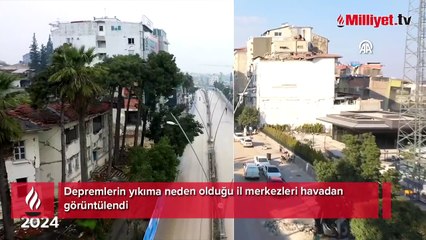 6 Şubat'ın ikinci yılı! İşte depremi yaşayan illerin son hali...