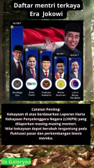 daftar menteri terkaya era kabinet jokowi  #masukberanda