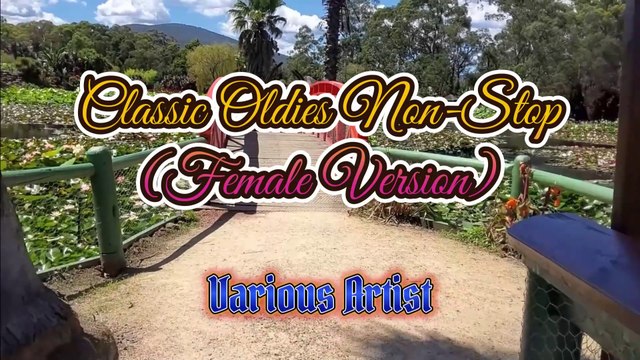 Classic Oldies Non-Stop (Female Version) - Various Artist Video Karaoke
