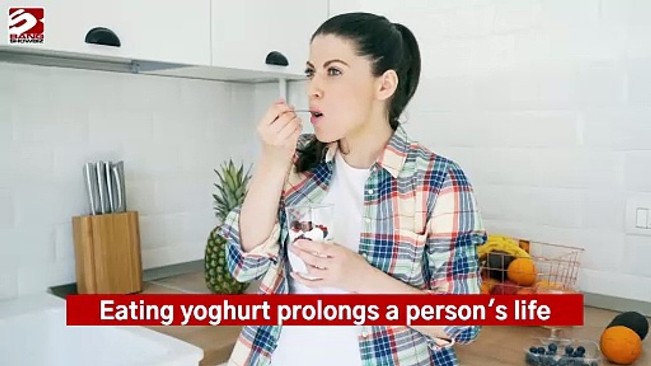 Eating yoghurt prolongs a person's life - video Dailymotion