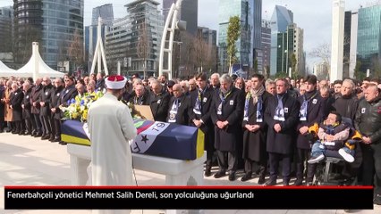 Fenerbahçeli yönetici Mehmet Salih Dereli, son yolculuğuna uğurlandı