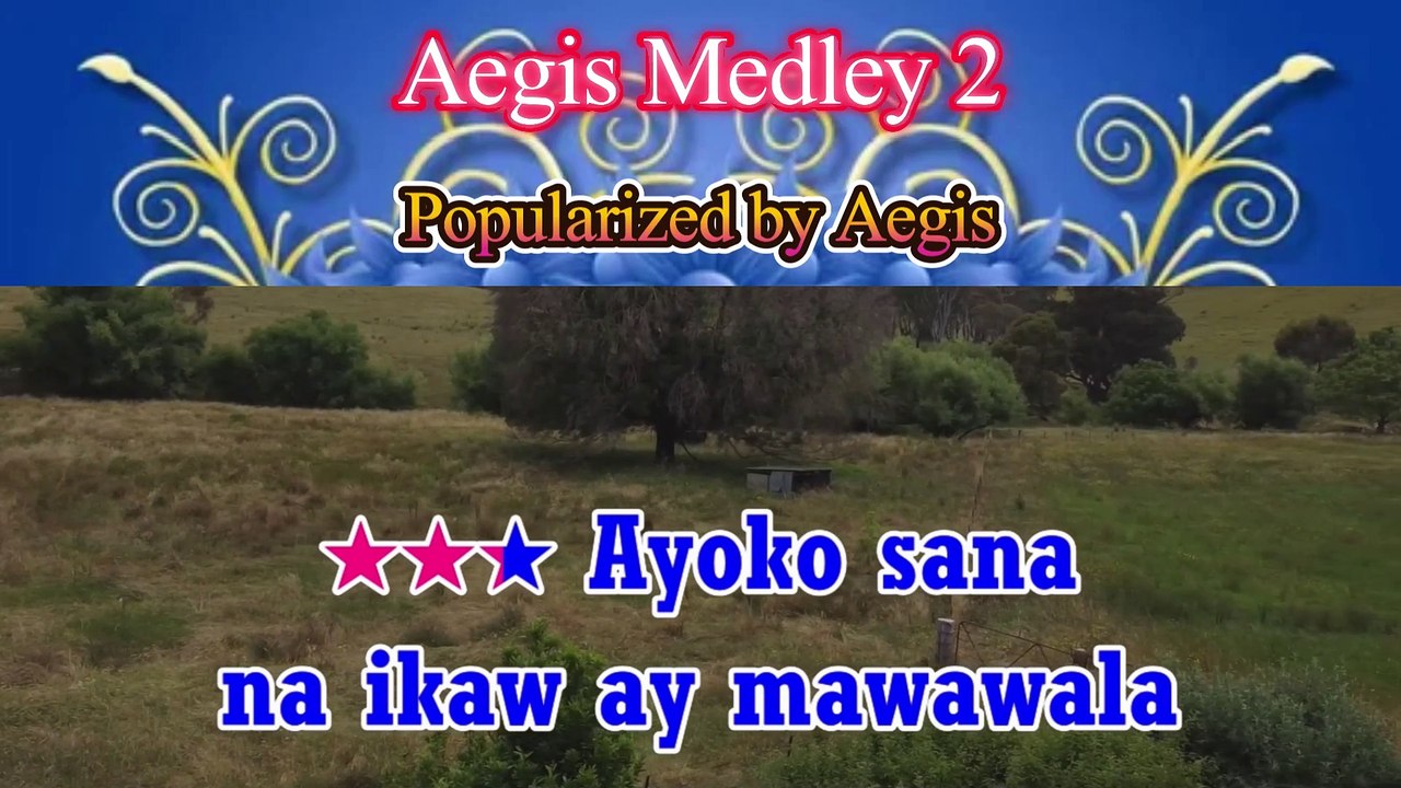 Aegis Medley 2 Video Karaoke
