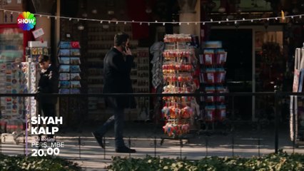 Siyah Kalp 19. Bölüm 2. Fragman Acı Acı Sevmeyelim Birbirimizi