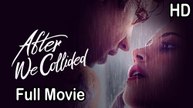 After We Collided (2020) Full Movie HD