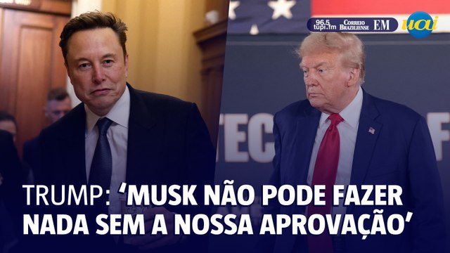Elon Musk não pode fazer nada 'sem aprovação' do Governo, diz Trump