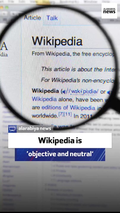 Wikipedia is ‘objective  and neutral’