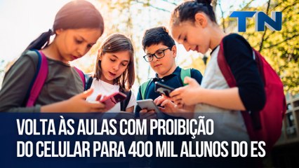 Volta às aulas com proibição do celular para 400 mil alunos do ES