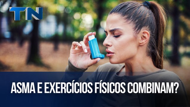 Asma e exercícios físicos combinam