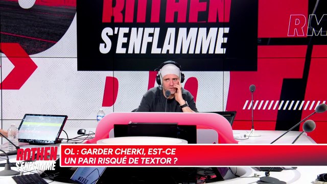 OL : Cherki, c'est un affectif , Rothen craint que le mercato laisse des traces