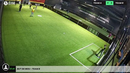 But de Ibou - Team B