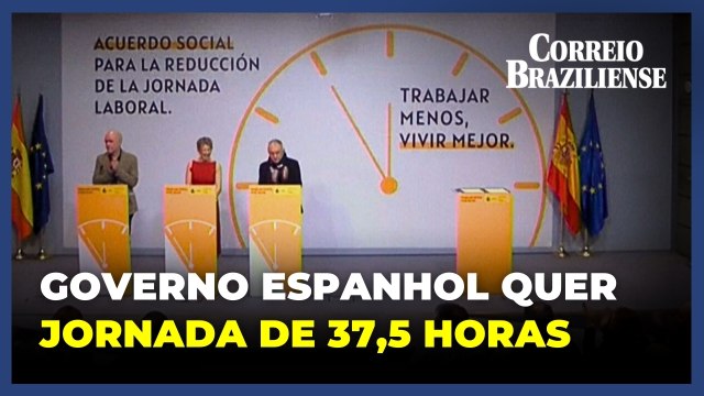 Espanha: Congresso vai votar redução da jornada de trabalho para 37,5 horas semanais