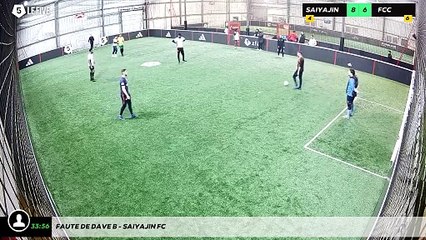 Faute de Dave B - Saiyajin Fc