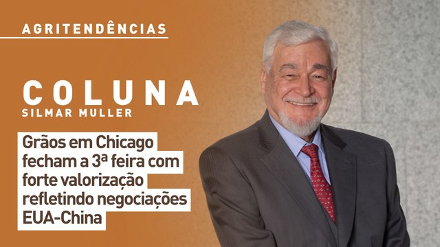 Grãos em Chicago fecham a 3ª feira com forte valorização refletindo negociações EUA-China